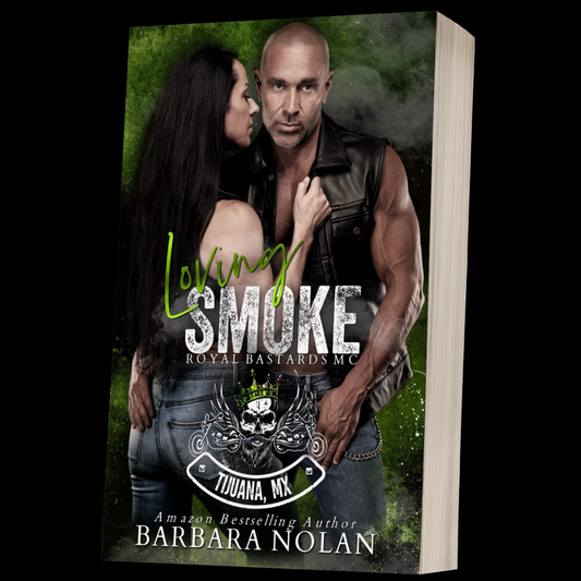 Loving Smoke/Royal Bastards MC